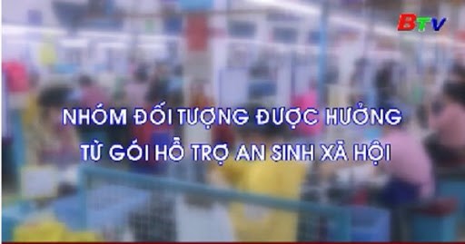 Gói an sinh xã hội - triển khai đúng đối tượng, công khai, minh bạch