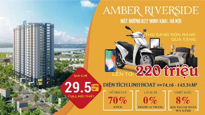 Nhiều quà tặng hấp dẫn dành cho khách hàng dự án Amber Riverside
