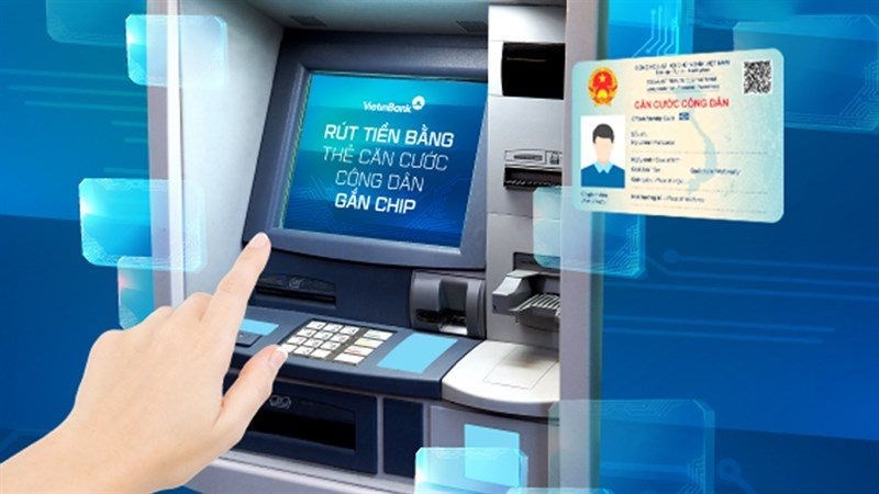 Nhiều ngân hàng cho phép rút tiền bằng căn cước công dân gắn chip tại ATM